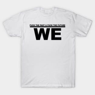 WE - Arcade Fire T-Shirt